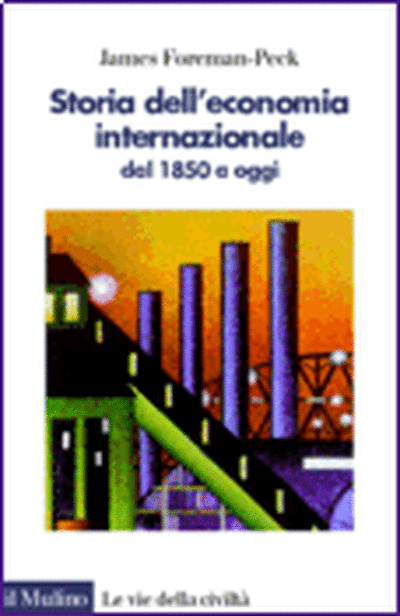Cover Storia dell'economia internazionale dal 1850 a oggi