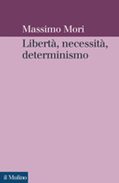 copertina Freedom, Necessity, Determinism