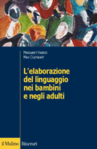 L'elaborazione del linguaggio nei bambini e negli adulti