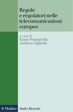 copertina Rules and Regulators in European Telecommunications