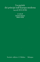 La società dei principi nell'Europa moderna (secoli XVI-XVII)