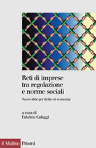 Reti di imprese tra regolazione e norme sociali