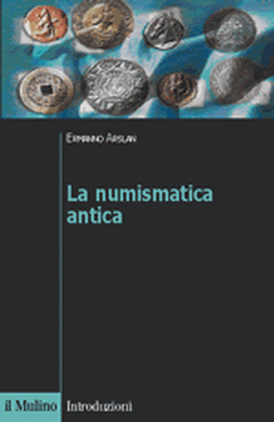 Copertina La numismatica antica