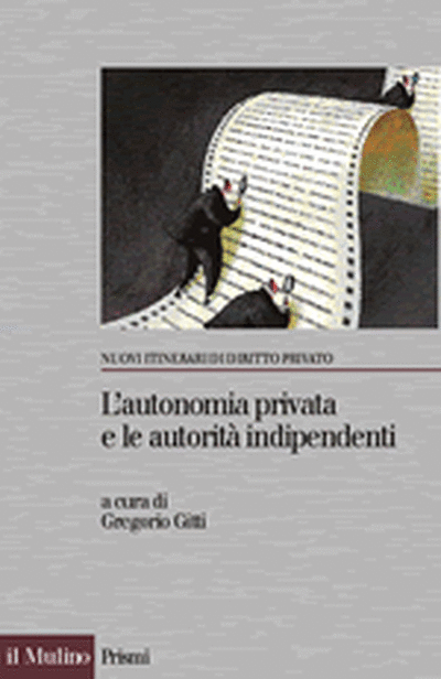 Cover L'autonomia privata e le autorità indipendenti