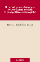 Il paradigma relazionale nelle scienze sociali: le prospettive sociologiche