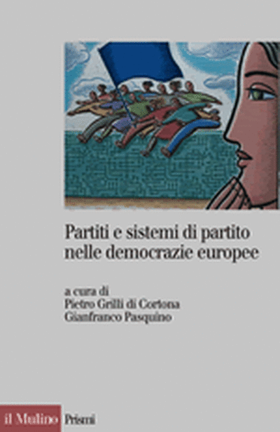 Copertina Partiti e sistemi di partito nelle democrazie europee