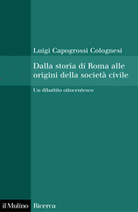 Dalla storia di Roma alle origini della società civile