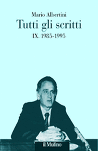 Copertina Tutti gli scritti. IX 1985-1995