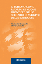 Il turismo come risorsa: le nuove frontiere nello scenario di sviluppo della Basilicata