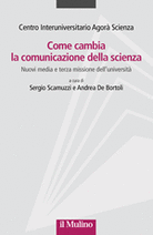 Come cambia la comunicazione della scienza