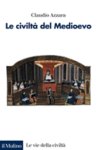 Le civiltà del Medioevo