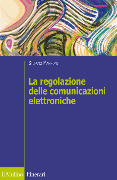 Cover La regolazione delle comunicazioni elettroniche
