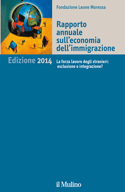 copertina Rapporto annuale sull'economia dell'immigrazione. Edizione 2014