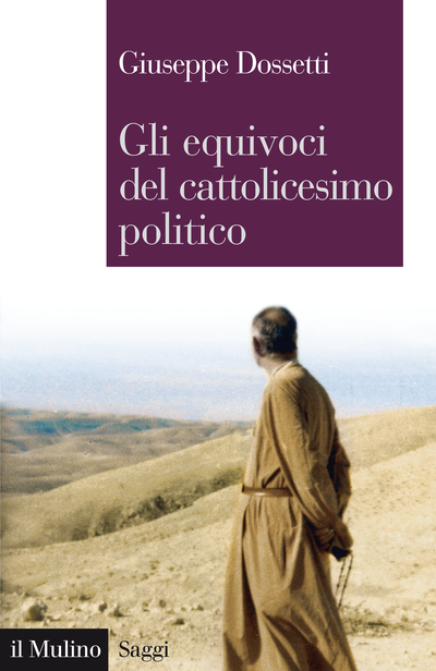 Cover Gli equivoci del cattolicesimo politico