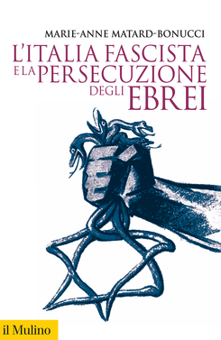 copertina L'Italia fascista e la persecuzione degli ebrei