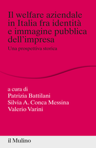 Il welfare aziendale in Italia fra identità e immagine pubblica dell'impresa