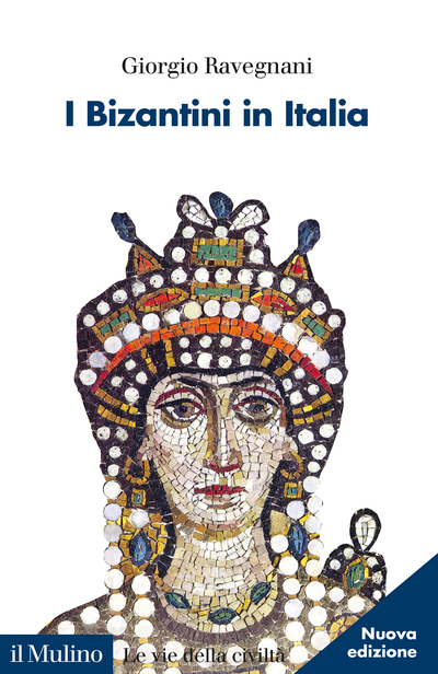 Copertina I Bizantini in Italia