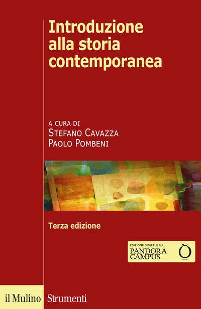 il Mulino - Volumi - STEFANO CAVAZZA, PAOLO POMBENI (a cura di),  Introduzione alla storia contemporanea