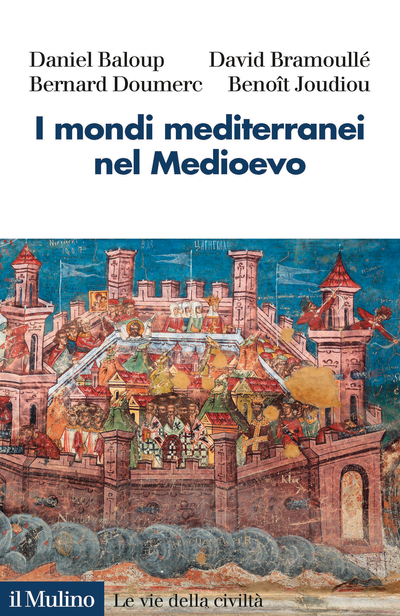 Copertina I mondi mediterranei nel Medioevo