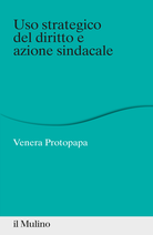 Uso strategico del diritto e azione sindacale